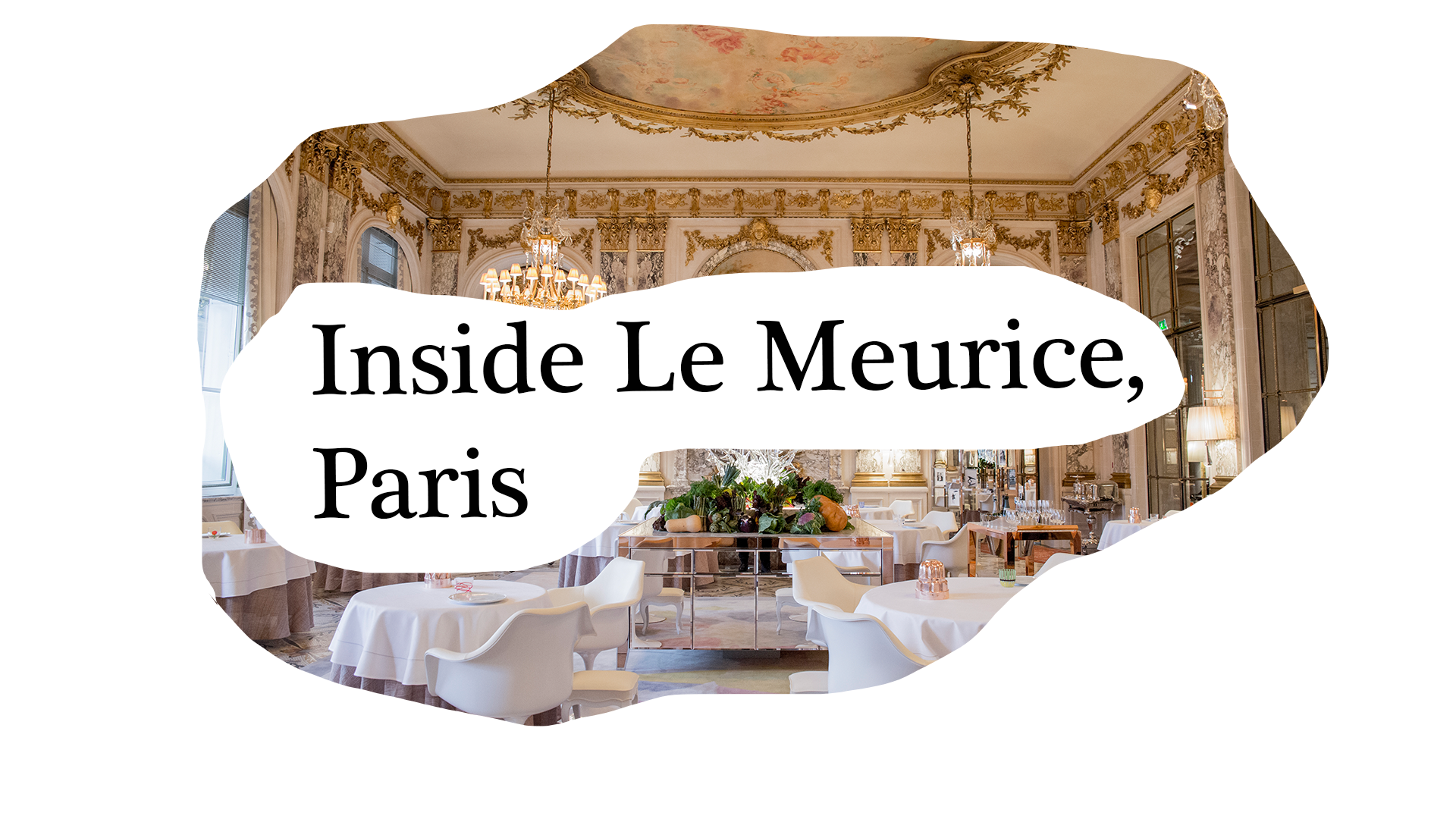 Inside Le Meurice Paris